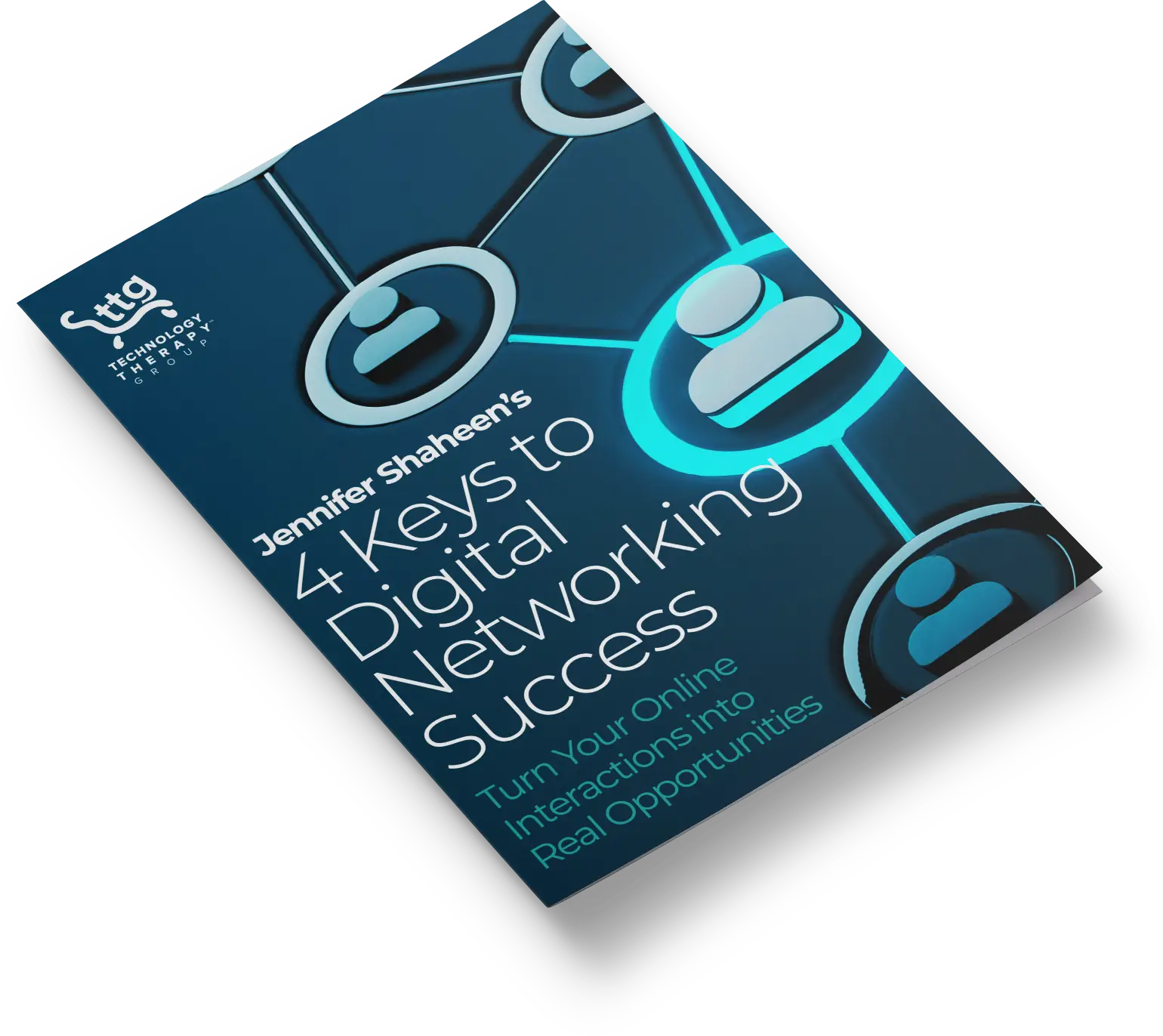 Cover page - Jennifer Shaheen’s 4 Keys to Digital Networking Success